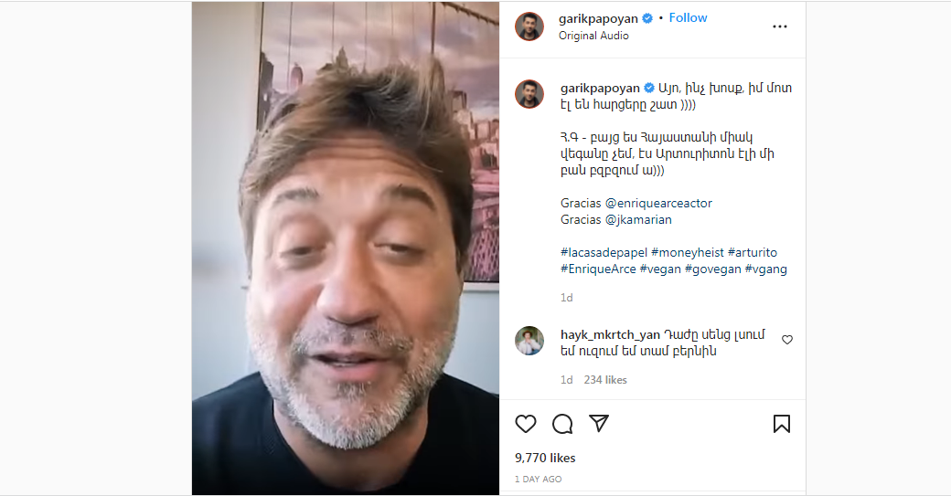 Գիտեմ, որ Բոգոտան Հայաստանից է»․ «Թղթե տունը» սերիալից հայտնի դերասանի տեսաուղերձը Գարիկ Պապոյանին